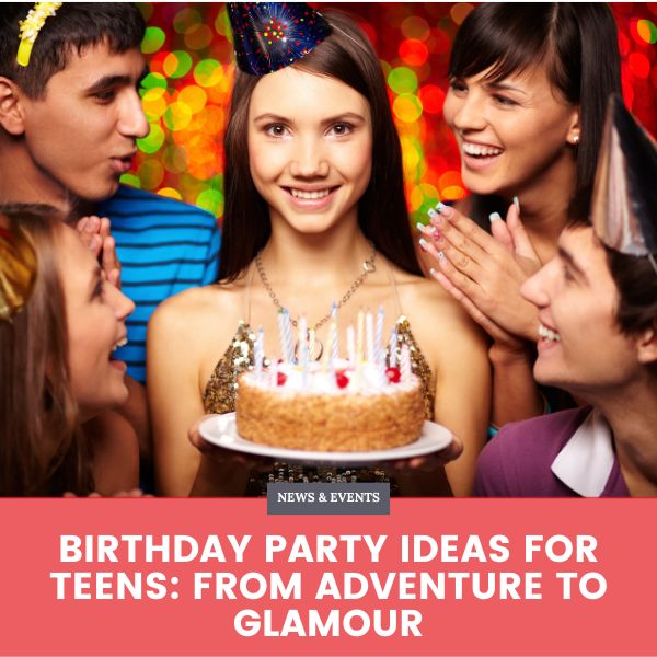 Birthday Party Ideas for Teens - blog banner
